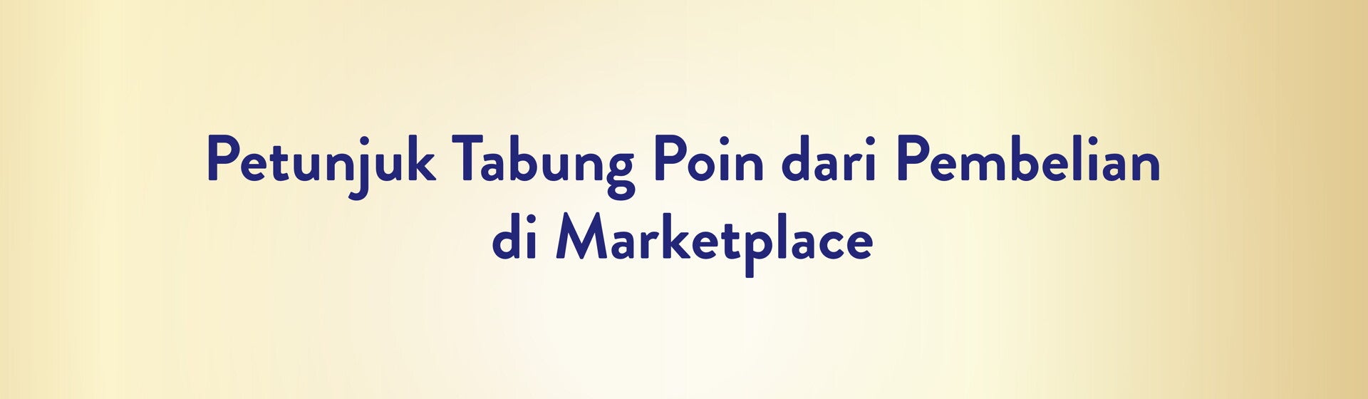 Petunjuk Tabung Poin dari Pembelian Marketplace
